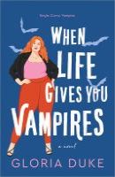 When life gives you vampires cover art