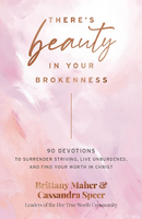 there's beauty in your brokenness