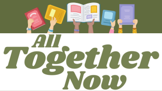 "all together now" theme with hands holding books